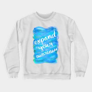 Expand Your Consciousness Crewneck Sweatshirt